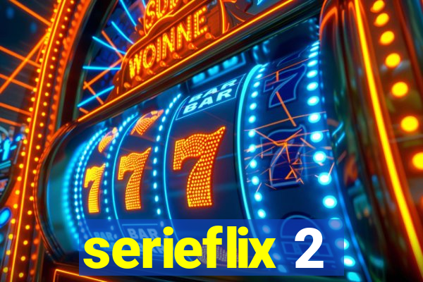 serieflix 2