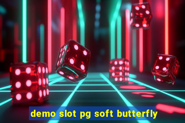 demo slot pg soft butterfly