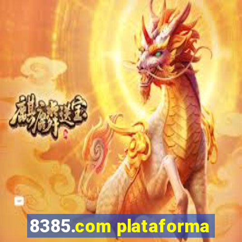 8385.com plataforma