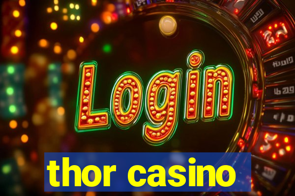 thor casino