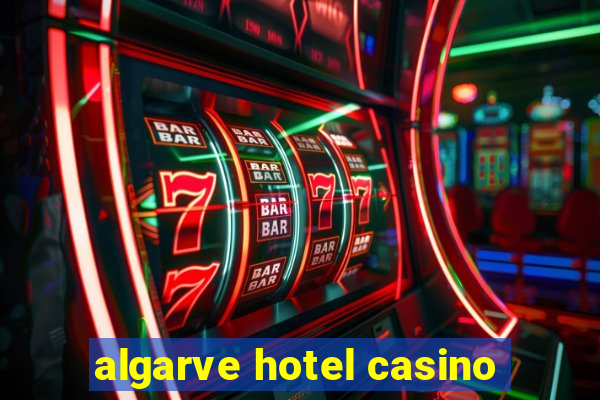 algarve hotel casino