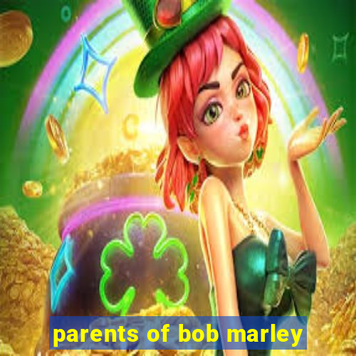 parents of bob marley