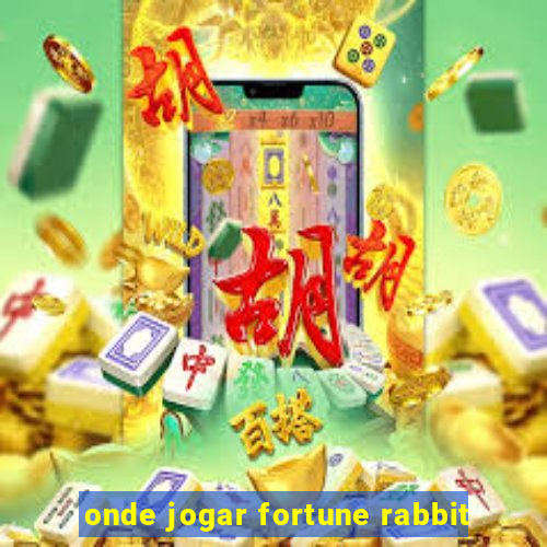 onde jogar fortune rabbit