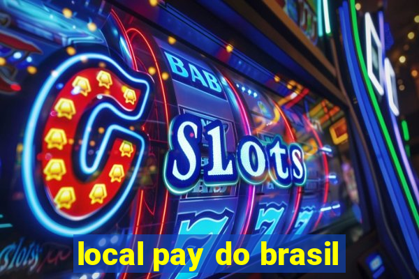 local pay do brasil