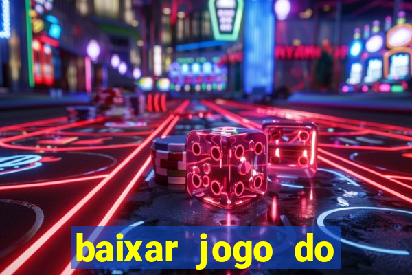 baixar jogo do tigre bet