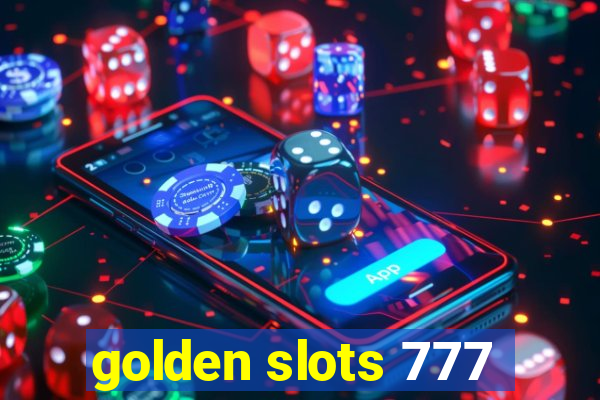 golden slots 777