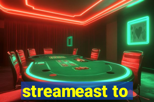 streameast to