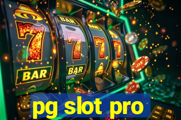 pg slot pro