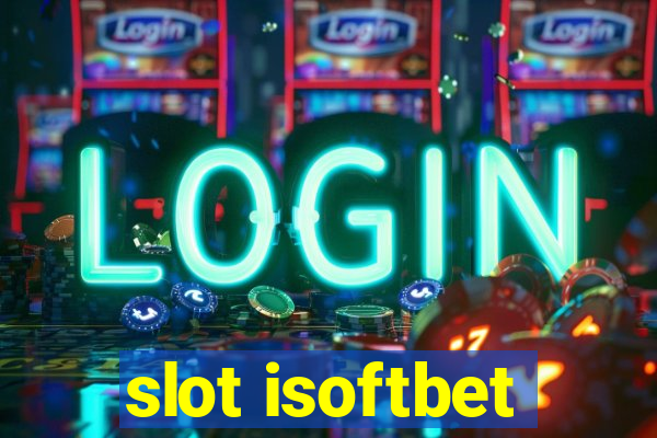 slot isoftbet