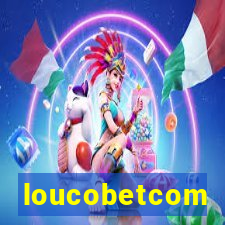 loucobetcom