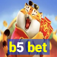 b5 bet