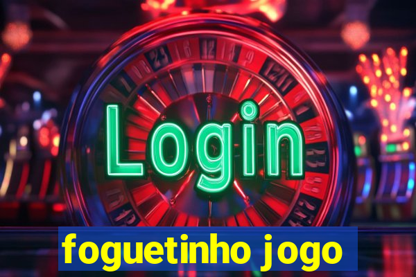 foguetinho jogo