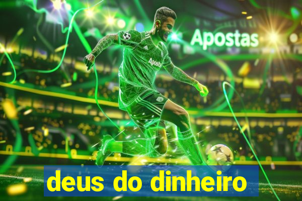 deus do dinheiro