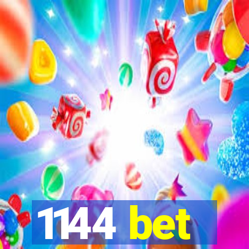 1144 bet