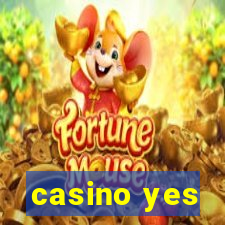 casino yes