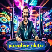 paradise slots