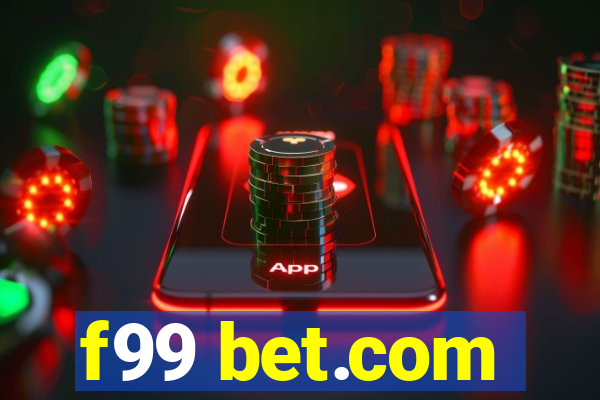 f99 bet.com