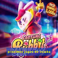 proximos jogos do cuiaba