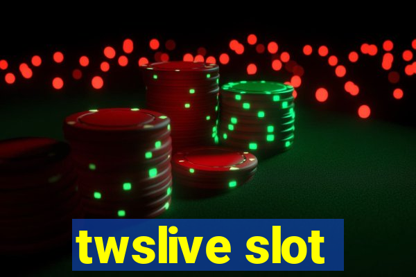 twslive slot