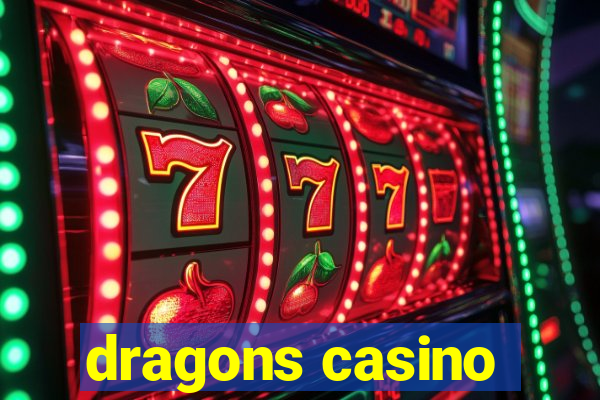 dragons casino