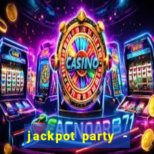 jackpot party - happy vegas