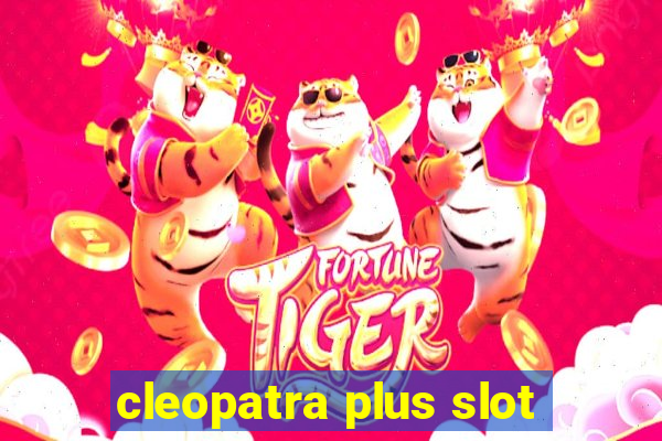 cleopatra plus slot