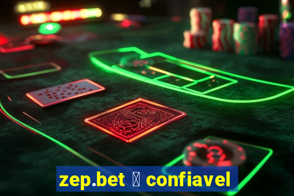 zep.bet 茅 confiavel