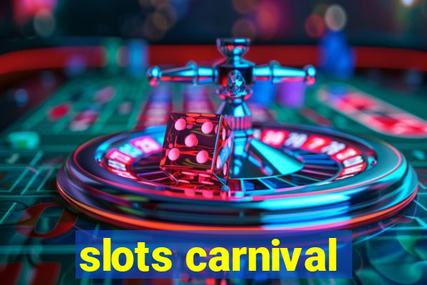 slots carnival