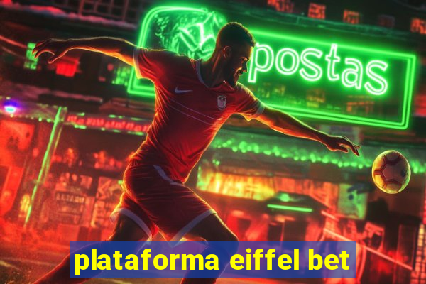 plataforma eiffel bet