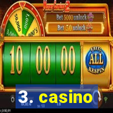 3. casino