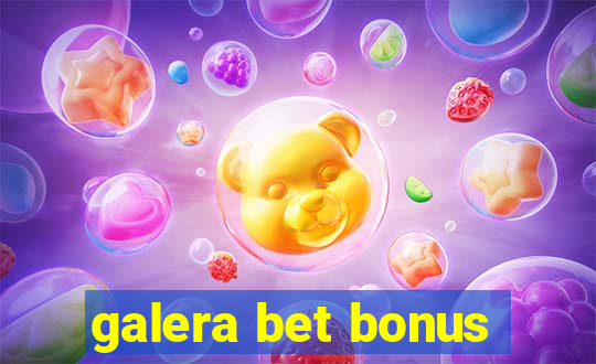 galera bet bonus