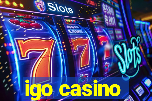 igo casino