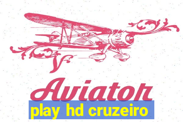 play hd cruzeiro