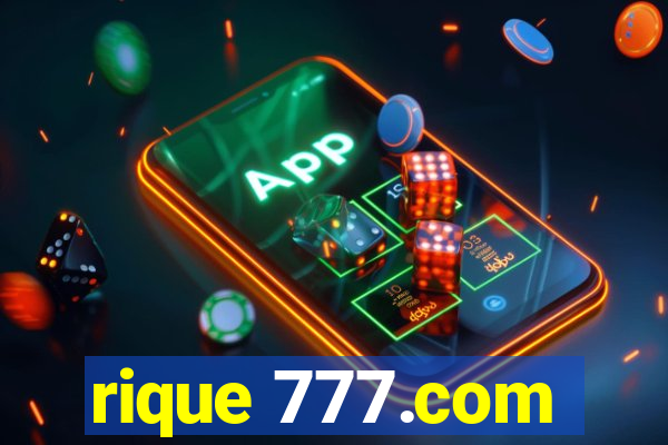 rique 777.com