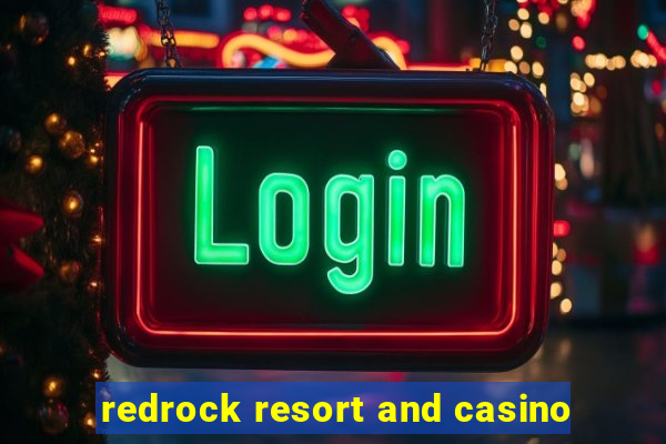 redrock resort and casino