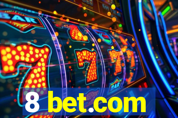 8 bet.com