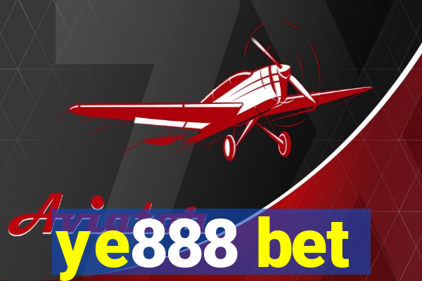 ye888 bet