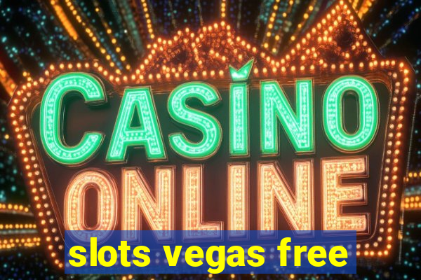 slots vegas free