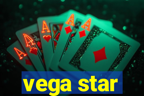 vega star