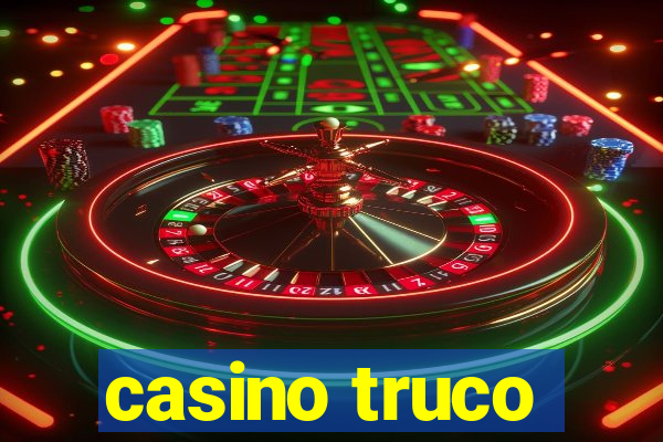 casino truco