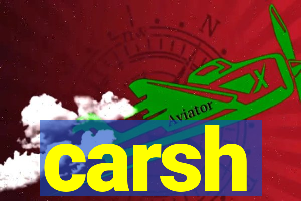 carsh