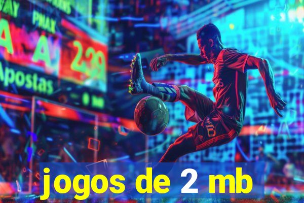 jogos de 2 mb