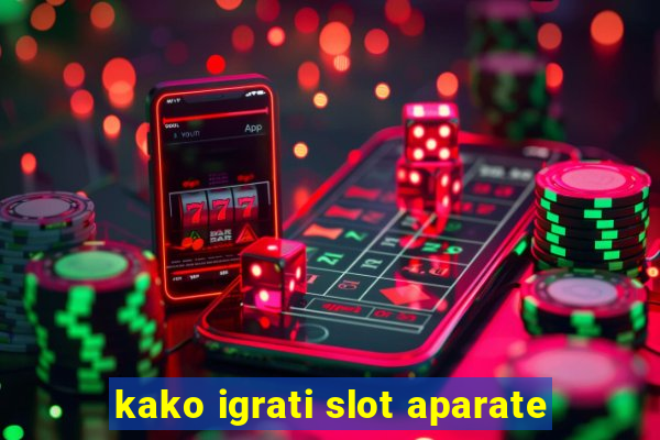 kako igrati slot aparate