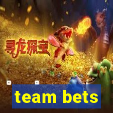 team bets