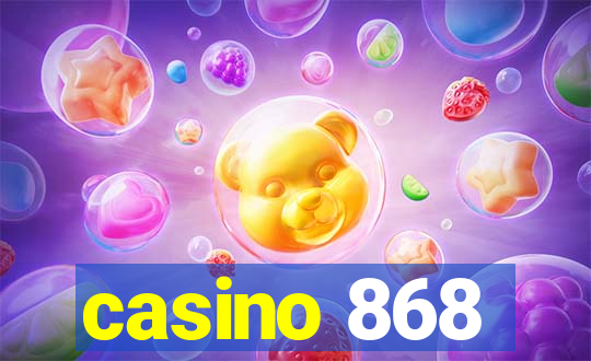 casino 868