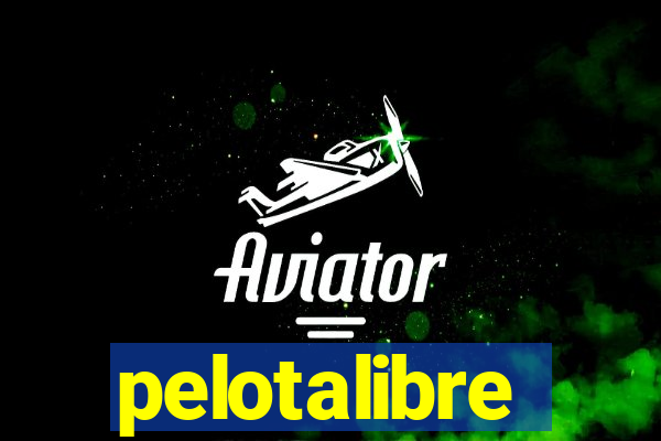 pelotalibre