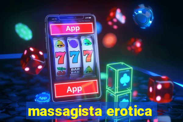 massagista erotica