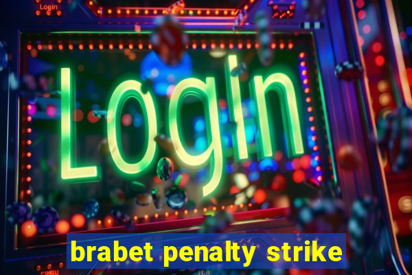 brabet penalty strike