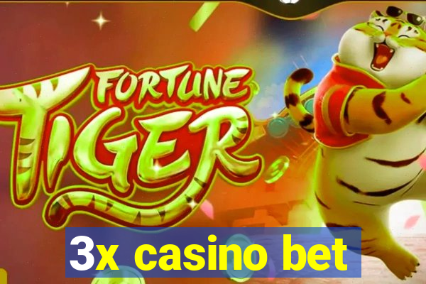 3x casino bet