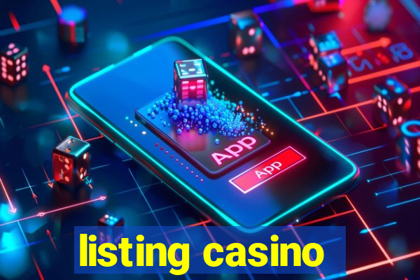 listing casino